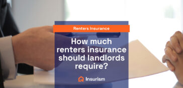How much renters insurance should a landlord require?