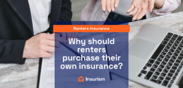why should renters purchase their own renters insurance?