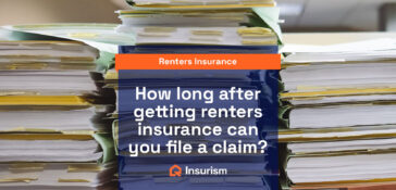How long after getting renters insurance can you file a claim?
