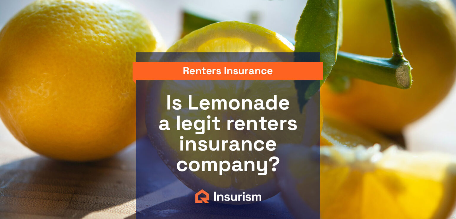 Is Lemonade a Legit Renters Insurance Company? Insurism