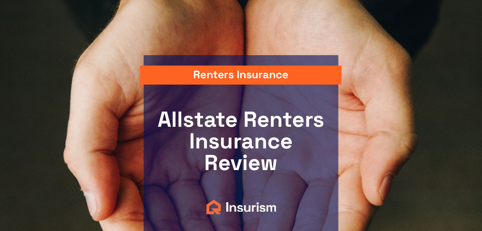 Allstate Renters Insurance Review | Insurism