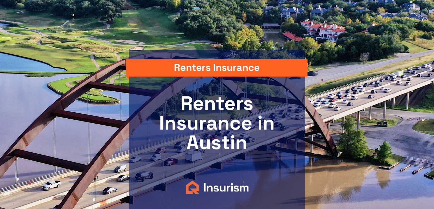 Renters Insurance in Austin | Best and Cheapest Options | Insurism