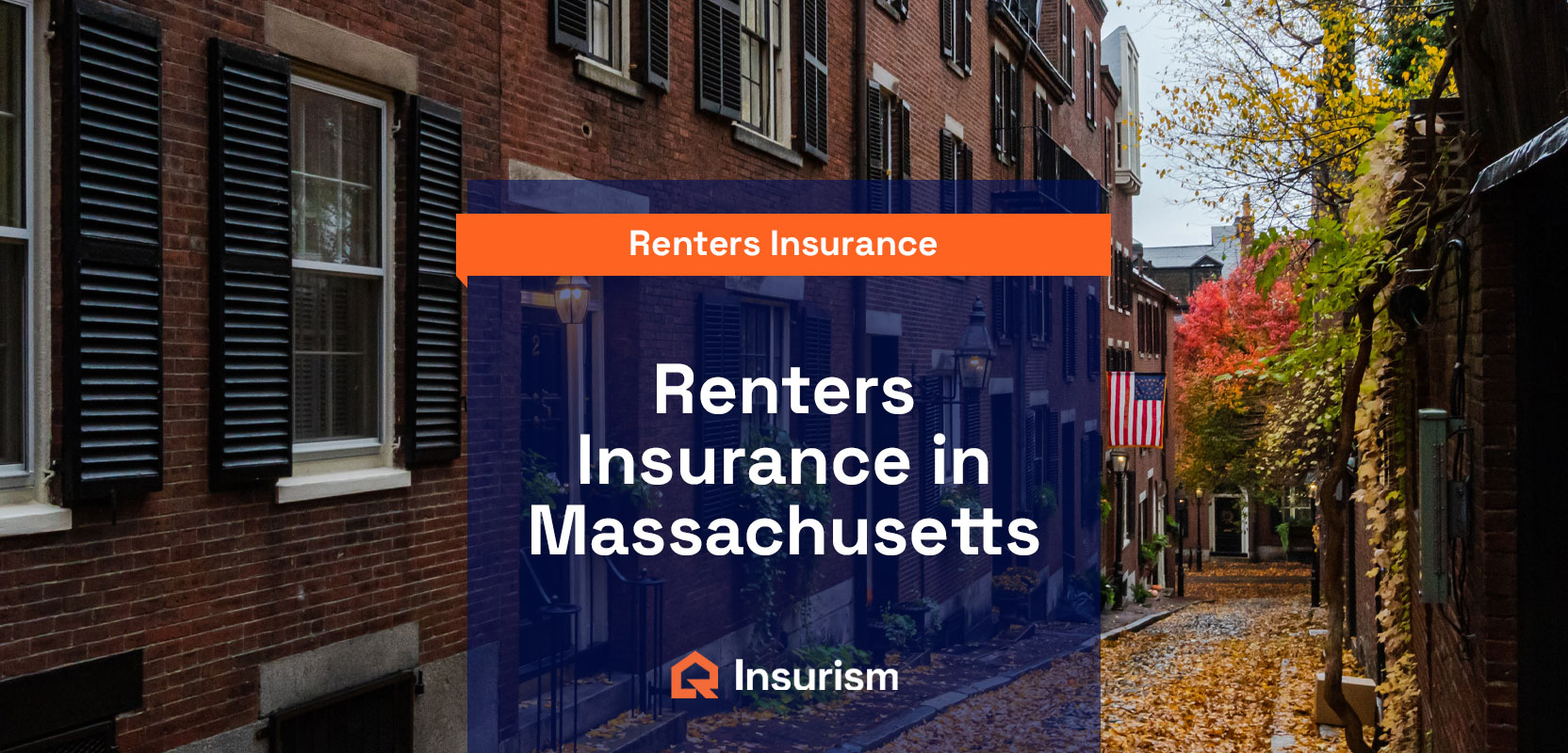 Renters Insurance In Massachusetts Best And Cheapest Options Insurism 3701