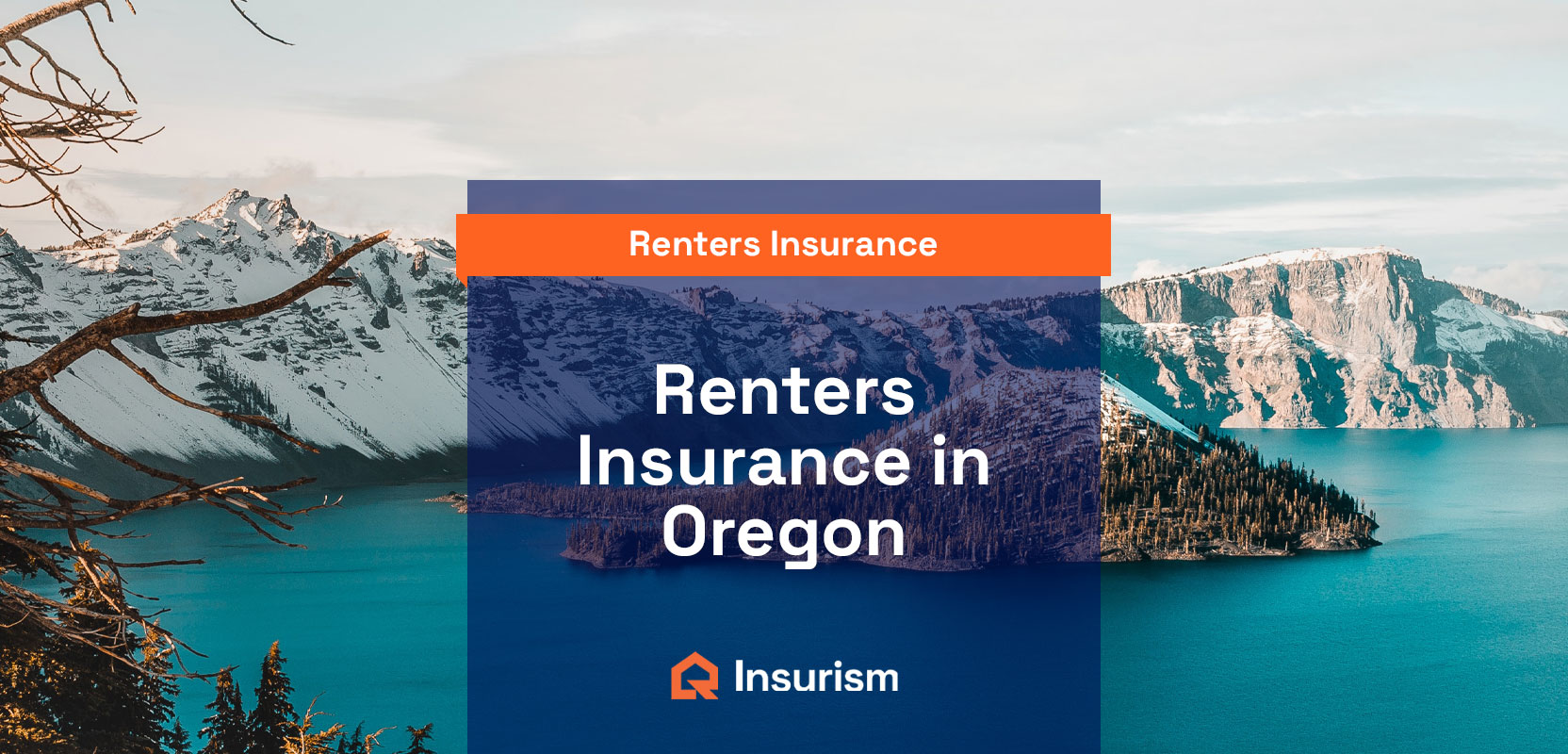 Renters Insurance in Oregon | Best and Cheapest Options | Insurism